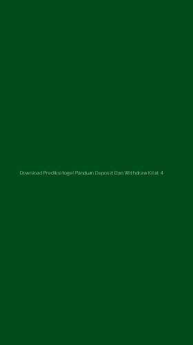 Tampilan Antarmuka Aplikasi Download Prediksitogel Panduan Deposit Dan Withdraw Kilat - 4