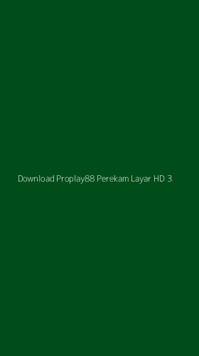 Tampilan Antarmuka Aplikasi Download Proplay88 Perekam Layar Hd - 3