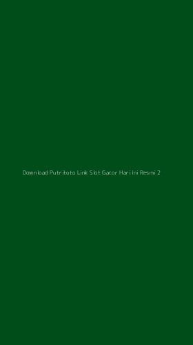 Tampilan Antarmuka Aplikasi Download Putritoto Link Slot Gacor Hari Ini Resmi - 2