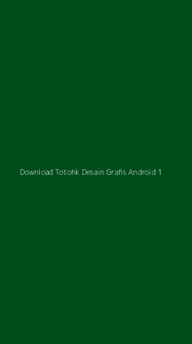 Tampilan Antarmuka Aplikasi Download Totohk Desain Grafis Android - 1