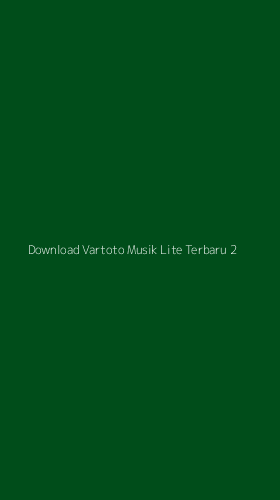 Tampilan Antarmuka Aplikasi Download Vartoto Musik Lite Terbaru - 2