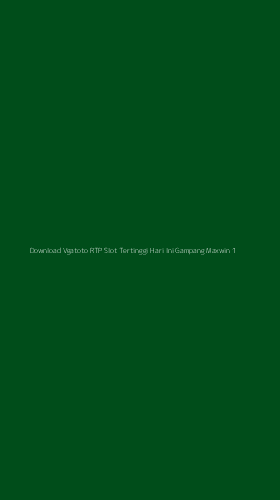 Tampilan Antarmuka Aplikasi Download Vgatoto Rtp Slot Tertinggi Hari Ini Gampang Maxwin - 1