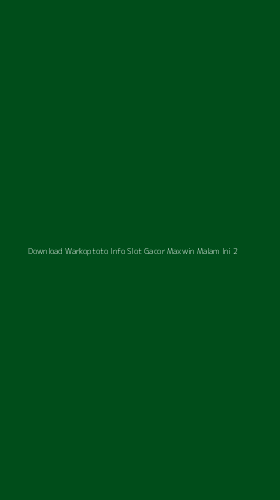 Tampilan Antarmuka Aplikasi Download Warkoptoto Info Slot Gacor Maxwin Malam Ini - 2