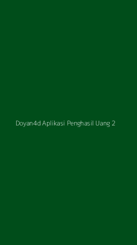 Tampilan Antarmuka Aplikasi Doyan4d Aplikasi Penghasil Uang - 2