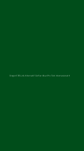 Tampilan Antarmuka Aplikasi Dragon138 Link Alternatif Daftar Akun Pro Slot Internasional - 4