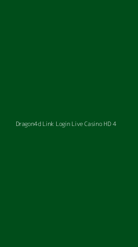 Tampilan Antarmuka Aplikasi Dragon4d Link Login Live Casino Hd - 4