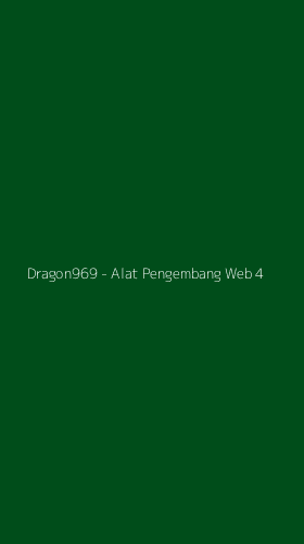 Tampilan Antarmuka Aplikasi Dragon969 - Alat Pengembang Web - 4