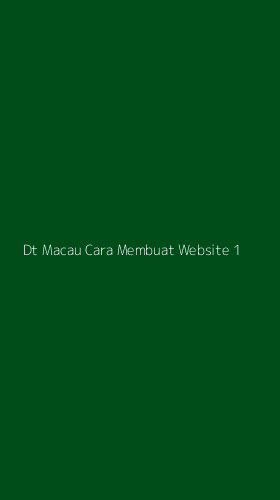 Tampilan Antarmuka Aplikasi Dt Macau Cara Membuat Website - 1