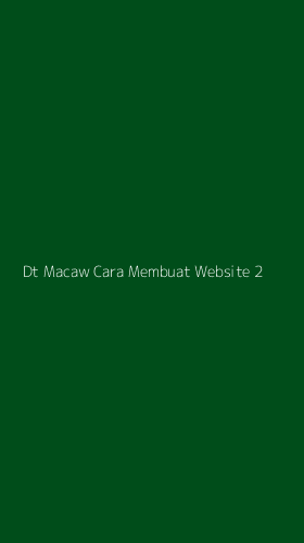 Tampilan Antarmuka Aplikasi Dt Macaw Cara Membuat Website - 2