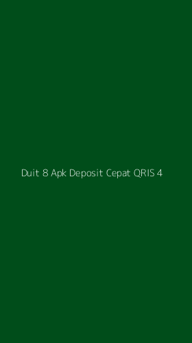 Tampilan Antarmuka Aplikasi Duit 8 Apk Deposit Cepat Qris - 4