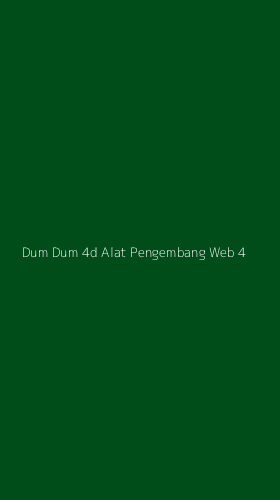 Tampilan Antarmuka Aplikasi Dum Dum 4d Alat Pengembang Web - 4