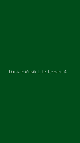 Tampilan Antarmuka Aplikasi Dunia E Musik Lite Terbaru - 4