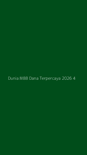 Tampilan Antarmuka Aplikasi Dunia M88 Dana Terpercaya 2026 - 4