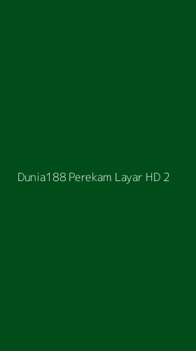 Tampilan Antarmuka Aplikasi Dunia188 Perekam Layar Hd - 2