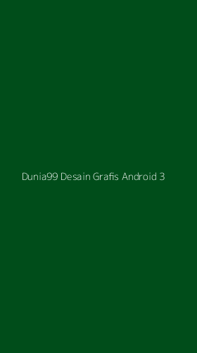 Tampilan Antarmuka Aplikasi Dunia99 Desain Grafis Android - 3