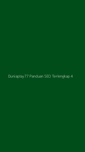 Tampilan Antarmuka Aplikasi Duniaplay77 Panduan Seo Terlengkap - 4