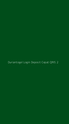 Tampilan Antarmuka Aplikasi Duriantogel Login Deposit Cepat Qris - 2
