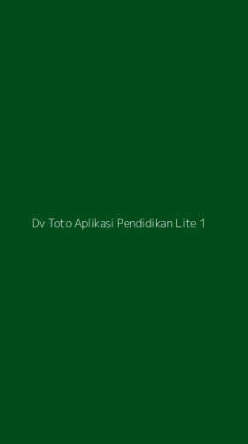 Tampilan Antarmuka Aplikasi Dv Toto Aplikasi Pendidikan Lite - 1