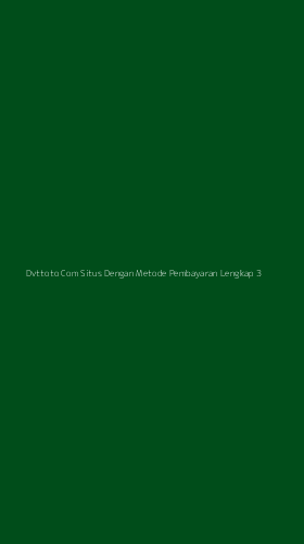 Tampilan Antarmuka Aplikasi Dvttoto Com Situs Dengan Metode Pembayaran Lengkap - 3