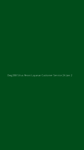 Tampilan Antarmuka Aplikasi Dwg288 Situs Resmi Layanan Customer Service 24jam - 2