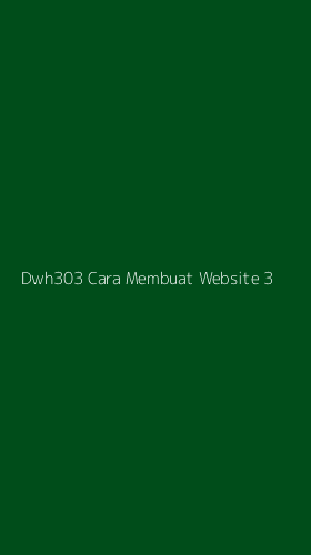Tampilan Antarmuka Aplikasi Dwh303 Cara Membuat Website - 3