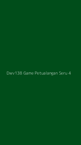 Tampilan Antarmuka Aplikasi Dwv138 Game Petualangan Seru - 4