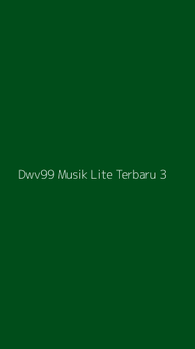 Tampilan Antarmuka Aplikasi Dwv99 Musik Lite Terbaru - 3