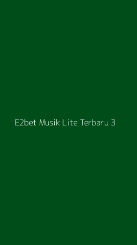 Tampilan Antarmuka Aplikasi E2bet Musik Lite Terbaru - 3