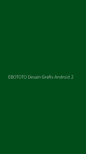 Tampilan Antarmuka Aplikasi Ebototo Desain Grafis Android - 2