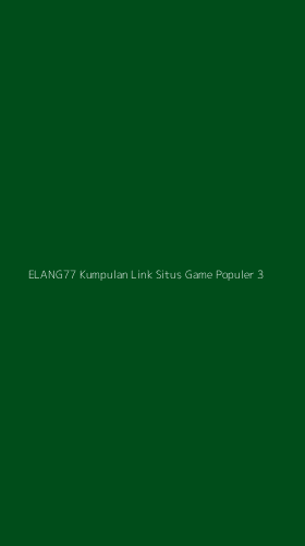 Tampilan Antarmuka Aplikasi Elang77 Kumpulan Link Situs Game Populer - 3