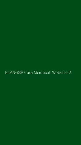 Tampilan Antarmuka Aplikasi Elang88 Cara Membuat Website - 2
