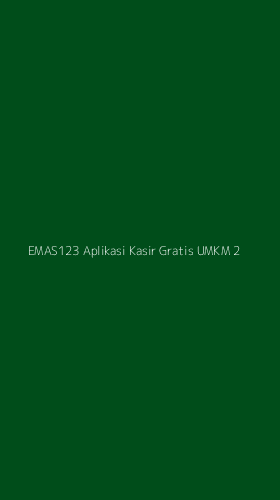 Tampilan Antarmuka Aplikasi Emas123 Aplikasi Kasir Gratis Umkm - 2