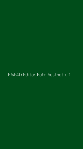 Tampilan Antarmuka Aplikasi Emp4d Editor Foto Aesthetic - 1