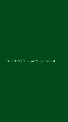 Tampilan Antarmuka Aplikasi Empire777 Dompet Digital Terbaik - 3