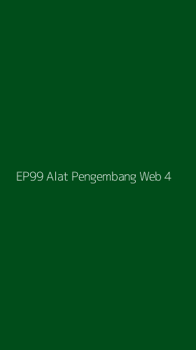 Tampilan Antarmuka Aplikasi Ep99 Alat Pengembang Web - 4