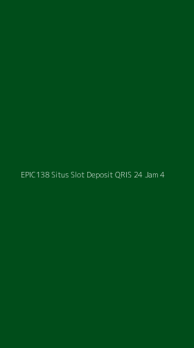 Tampilan Antarmuka Aplikasi Epic138 Situs Slot Deposit Qris 24 Jam - 4