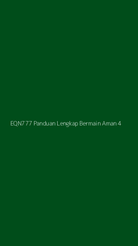 Tampilan Antarmuka Aplikasi Eqn777 Panduan Lengkap Bermain Aman - 4