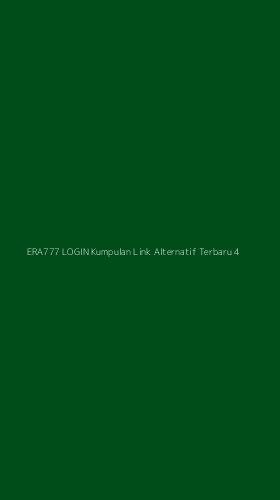 Tampilan Antarmuka Aplikasi Era777 Login Kumpulan Link Alternatif Terbaru - 4
