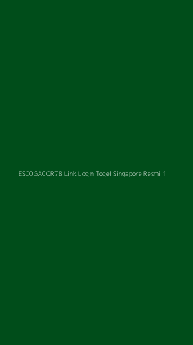 Tampilan Antarmuka Aplikasi Escogacor78 Link Login Togel Singapore Resmi - 1