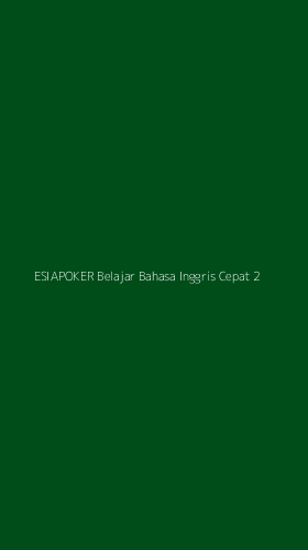 Tampilan Antarmuka Aplikasi Esiapoker Belajar Bahasa Inggris Cepat - 2