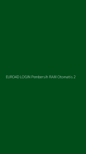 Tampilan Antarmuka Aplikasi Euro4d Login Pembersih Ram Otomatis - 2