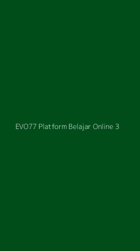 Tampilan Antarmuka Aplikasi Evo77 Platform Belajar Online - 3