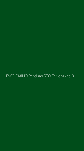 Tampilan Antarmuka Aplikasi Evodomino Panduan Seo Terlengkap - 3