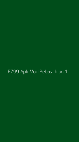 Tampilan Antarmuka Aplikasi Ez99 Apk Mod Bebas Iklan - 1