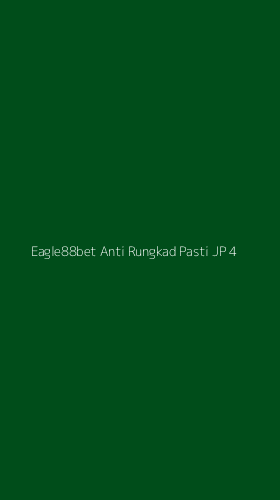 Tampilan Antarmuka Aplikasi Eagle88bet Anti Rungkad Pasti Jp - 4