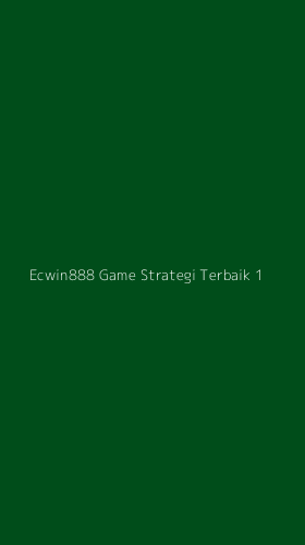 Tampilan Antarmuka Aplikasi Ecwin888 Game Strategi Terbaik - 1