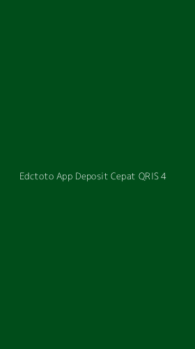 Tampilan Antarmuka Aplikasi Edctoto App Deposit Cepat Qris - 4