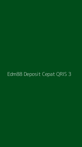 Tampilan Antarmuka Aplikasi Edm88 Deposit Cepat Qris - 3