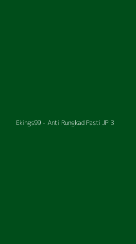 Tampilan Antarmuka Aplikasi Ekings99 - Anti Rungkad Pasti JP - 3