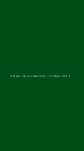 Tampilan Antarmuka Aplikasi Elitetogel App Situs Terpercaya Pilihan Utama Player - 4